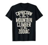 The Mountain Climber of the Zodiac Capricorn T-Shirt