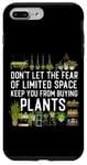 iPhone 7 Plus/8 Plus Plant Lover Gardening Don't Let The Fear Of Limited Space Case