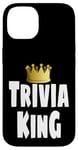 Coque pour iPhone 14 Gagnant de la couronne de Funny Trivia King Night Game Player Lover