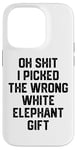 iPhone 14 Pro oh shit i picked the wrong white elephant gift Adults Case