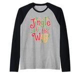 Jingle All the Way - Festive Humor Design Raglan Baseball Tee