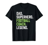 Football Coach Gifts Dad Superhero Football Coach Legend T-Shirt