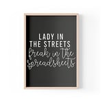 Citation amusante | Impressions pour la maison | Lady In The Streets Freak In The Spreadsheets | Décoration murale de bureau | A4 A3 A5 * Cadre non inclus * – PBH102