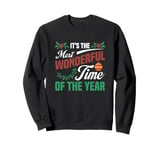 It's The Most Wonderful Time Of The Year Family Christmas Sweatshirt