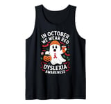 In October Wear Red Dyslexia Awareness Ghost Halloween Tank Top