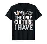 Kombucha Tea Fermentation Probiotic Culture Healthy Kombucha T-Shirt