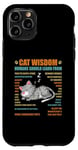 Coque pour iPhone 11 Pro Cat Wisdom Les humains devraient apprendre de