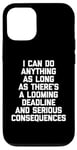 Coque pour iPhone 12/12 Pro I Can Do Anything... Funny Saying Sarcastic Humour Novelty