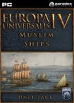 Europa Universalis IV: Muslim Ships Unit Pack OS: Windows + Mac