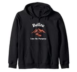 Lost On Purpose Belize Travel Vacation Belize Zip Hoodie