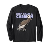 Keep Calm And Carrion Vulture Scavenging Bird Long Sleeve T-Shirt