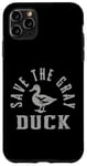 Coque pour iPhone 11 Pro Max Save The Gray Duck. Design simple Save The Gray Duck