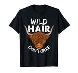 Wild Hair Don't Care Funny Highland Cow Hairstylist T-Shirt