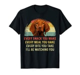 Every Snack You Make Vizsla Dog Mom Dog Dad Retro T-Shirt