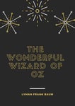 The Wonderful Wizard of Oz (illustrated)