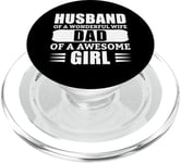 Husband Of A Wonderful Wife Dad Of A Awesome Girl PopSockets PopGrip for MagSafe