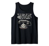 Funny Old Fashioned Rotary Telephone, Rotary Dial phone, Tank Top