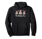 Oh Christmas Tree Funny Christmas Cakes Men Women Gifts Pullover Hoodie