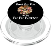 Don't Poo Poo on My PU Platter PopSockets PopGrip pour MagSafe