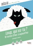 Loup, qui es-tu ? - 10 textes d'hier à aujourd'hui (Poche)