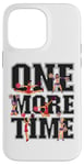 iPhone 14 Pro Max Cheer Cheerleading Coach One More Time Case