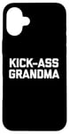 iPhone 16 Plus Funny Grandma Shirt: Kick-Ass Grandma T-Shirt funny grandma Case