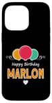 Coque pour iPhone 14 Pro Max Joyeux anniversaire en disant Marlon