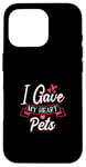 Coque pour iPhone 16 Pro I Gave My Heart To Pets Propriétaire pour animaux