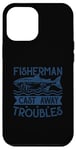 iPhone 12 Pro Max Fisherman Cast Away Troubles Case