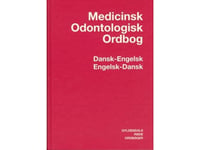 Medicinsk-Odontologisk Ordbok Danska-Engelska/Engelska-Danska | Morten Pilegaard Helge Baden | Språk: Danska