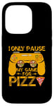 iPhone 14 Pro I Only Pause My Game For Pizza Vintage Case