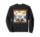 Bitcoin TRUMP MAKE CRYPTO GREAT AGAIN Daddy's Home Christmas Sweatshirt