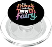 Dentist I'M Friends With The Tooth Fairy PopSockets PopGrip for MagSafe