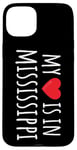 Coque pour iPhone 15 Plus My Heart Is In Missisippi Cute American State