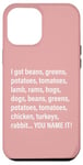 Coque pour iPhone 12 Pro Max I Got Haricots, Verts, Pommes de terre, Tomates, Agneau, Béliers, Porcins...