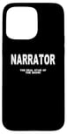 iPhone 15 Pro Max School Play Nativity The Narrator The Real Star Of The Show Case