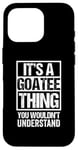 iPhone 16 Pro It's A Goatee Thing You Wouldn't Understand Beard Bearded Case