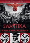 Swastika/Double Headed Eagle DVD