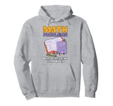 Funny Math Teacher Mathematician Subject Mathematics Joke Pullover Hoodie