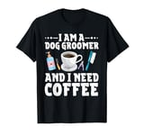 Cool Dog Groomer Art For Men Women Dog Grooming Pet Groomer T-Shirt