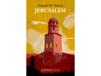 Jerusalem | Gonçalo M. Tavares | Språk: Danska