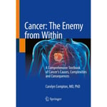 Cancer: The Enemy from Within (häftad, eng)