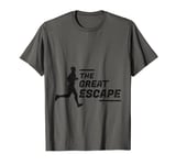 The Great Escape T-Shirt