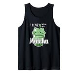 I love you so Matcha Tank Top