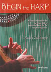 Learn Folk Harp: BEGIN THE HARP Book by Nancy Calthorpe. At Hobgoblin Music