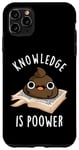 Coque pour iPhone 11 Pro Max Knowledge Is Poo-wer Jeu de mots amusant