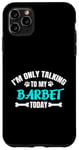 Coque pour iPhone 11 Pro Max Chien d'eau Français I'm Only Talking To My Barbet Today