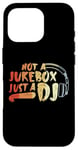 Coque pour iPhone 16 Pro Pas un juke-box, juste un DJ