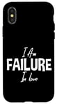 iPhone X/XS I Am Failure In Love Romance Not Dead Apparel Case