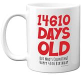 40th Birthday Mug Gift for Men Women Him Her - 14610 Days Old - Funny Adult Forty Fortieth Happy Birthday Present for Brother Dad Mum Uncle Auntie Friend, 11oz Ceramic Dishwasher Safe Coffee Mugs